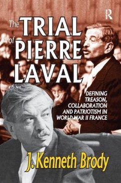 The Trial of Pierre Laval - Brody, J. Kenneth