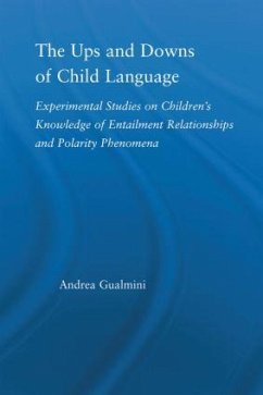 The Ups and Downs of Child Language - Gualmini, Andrea