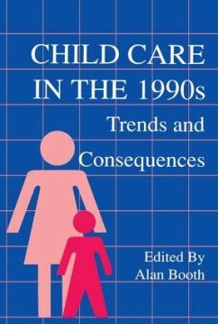 Child Care in the 1990s - Booth, Alan