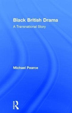 Black British Drama - Pearce, Michael