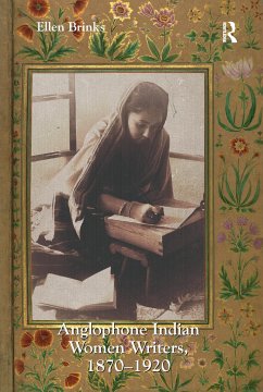 Anglophone Indian Women Writers, 1870 1920 - Brinks, Ellen