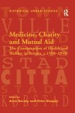 Medicine, Charity and Mutual Aid Medicine, Charity and Mutual Aid