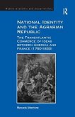 National Identity and the Agrarian Republic