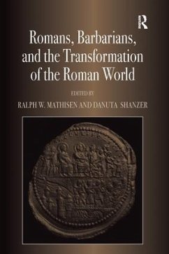 Romans, Barbarians, and the Transformation of the Roman World