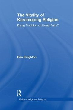 The Vitality of Karamojong Religion - Knighton, Ben