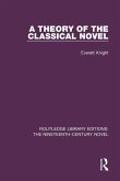 A Theory of the Classical Novel A Theory of the Classical Novel