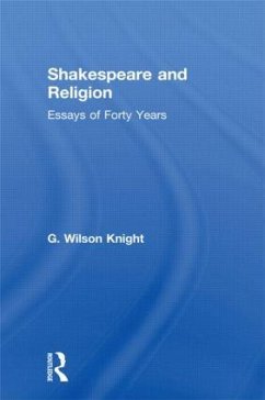 Shakespeare and Religion - Knight, G Wilson