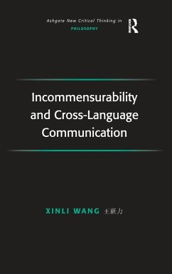 Incommensurability and Cross-Language Communication - Wang, Xinli