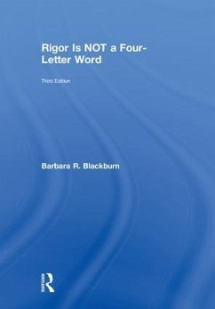 Rigor Is NOT a Four-Letter Word - Blackburn, Barbara R