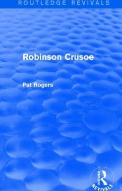 Robinson Crusoe (Routledge Revivals) - Rogers, Pat