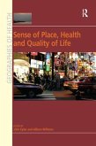 Sense of Place, Health and Quality of Life Sense of Place, Health and Quality of Life