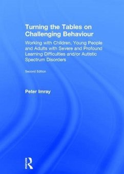 Turning the Tables on Challenging Behaviour - Imray, Peter