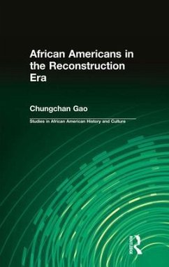 African Americans in the Reconstruction Era - Gao, Chungchan