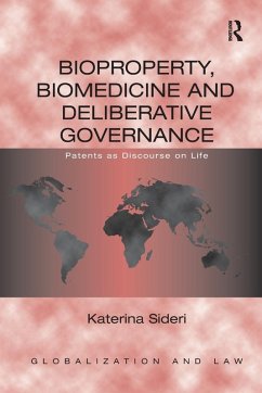 Bioproperty, Biomedicine, and Deliberative Governance - Sideri, Katerina