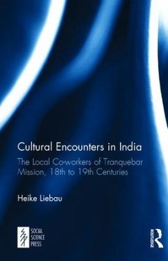 Cultural Encounters in India - Liebau, Heike