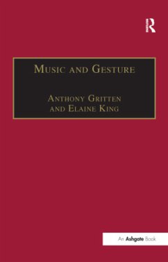Music and Gesture - King, Elaine
