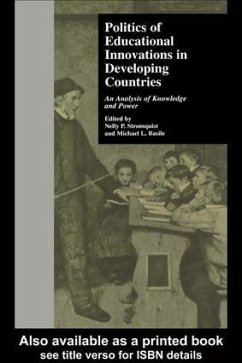 Politics of Educational Innovations in Developing Countries - Stromquist, Nelly P; Basile, Michael L