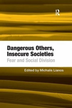 Dangerous Others, Insecure Societies