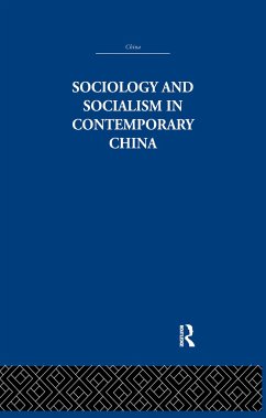 Sociology and Socialism in Contemporary China - Wong, Siu-Lun