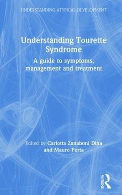Understanding Tourette Syndrome - Dina, Carlotta Zanaboni; Porta, Mauro