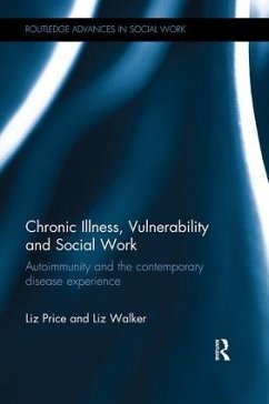Chronic Illness, Vulnerability and Social Work - Price, Liz; Walker, Liz