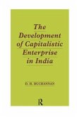 The Development of Capitalistic Enterprise in India