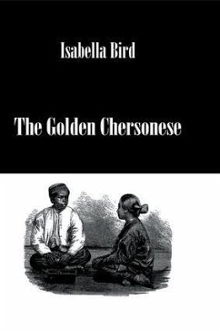 Golden Chersonese - Bird, Isabella