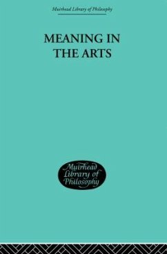 Meaning in the Arts - Reid, Louis Arnaud