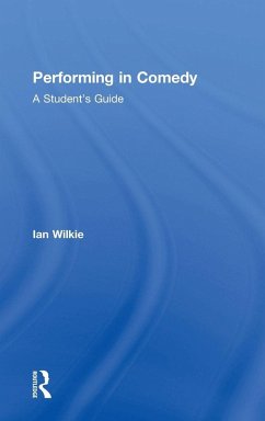 Performing in Comedy - Wilkie, Ian