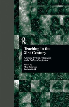 Teaching in the 21st Century - Robertson, Alice; Smith, Barbara