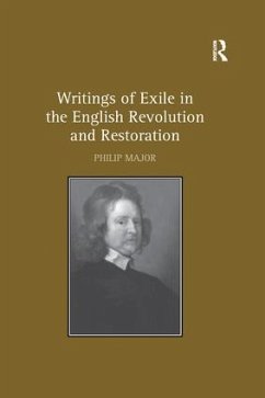 Writings of Exile in the English Revolution and Restoration - Major, Philip