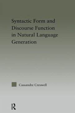 Syntactic Form and Discourse Function in Natural Language Generation - Creswell, Cassandre