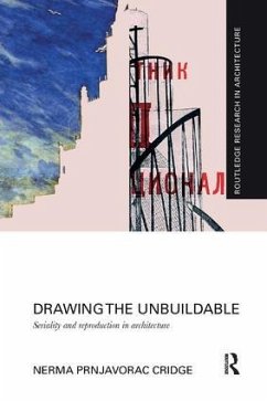 Drawing the Unbuildable - Cridge, Nerma