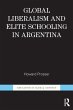 Global Liberalism and Elite Schooling... - Bild 1