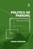 Politics of Parking Politics of Parking