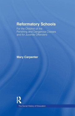 Reformatory Schools (1851) - Carpenter, Mary