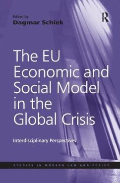 The EU Economic and Social Model in the Global Crisis - Schiek, Dagmar