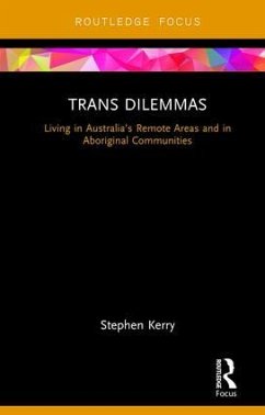 Trans Dilemmas - Kerry, Stephen