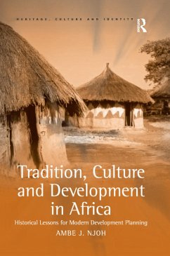 Tradition, Culture and Development in Africa - Njoh, Ambe J