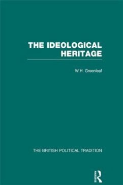 Ideological Heritage Vol 2 - Greenleaf, William Howard
