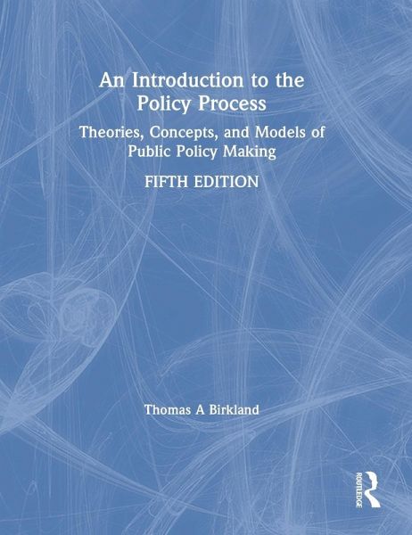 An Introduction to the Policy Process An Introduction to the Policy Process
