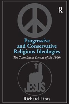 Progressive and Conservative Religious Ideologies - Lints, Richard