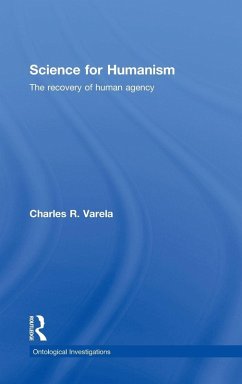 Science For Humanism - Varela, Charles R.