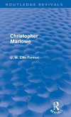 Christopher Marlowe (Routledge Revivals) Christopher Marlowe (Routledge Revivals)