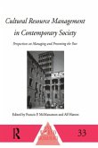 Cultural Resource Management in Contemporary Society Cultural Resource Management in Contemporary Society
