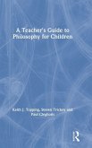 A Teacher's Guide to Philosophy for Children
