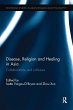 Disease, Religion and Healing in Asia - Bild 1