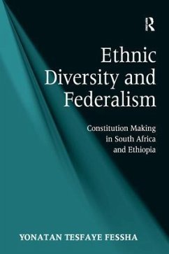 Ethnic Diversity and Federalism - Fessha, Yonatan Tesfaye