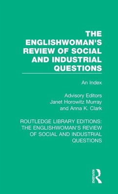 The Englishwoman's Review of Social and Industrial Questions The Englishwoman's Review of Social and Industrial Questions