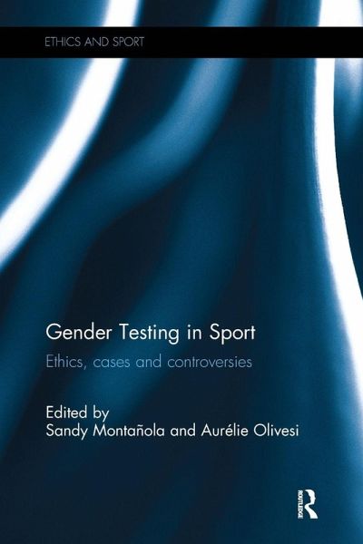 Gender Testing in Sport Gender Testing in Sport